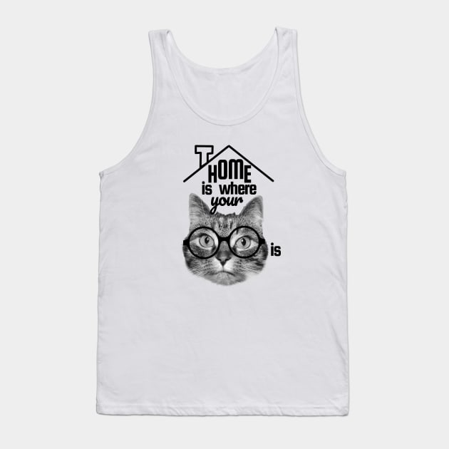 Home is where your cat is, cute cat design Tank Top by Purrfect